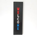 Americana & Italian Patriotic Hand Crafted Rustic Looking Vertical Welcome Signs
